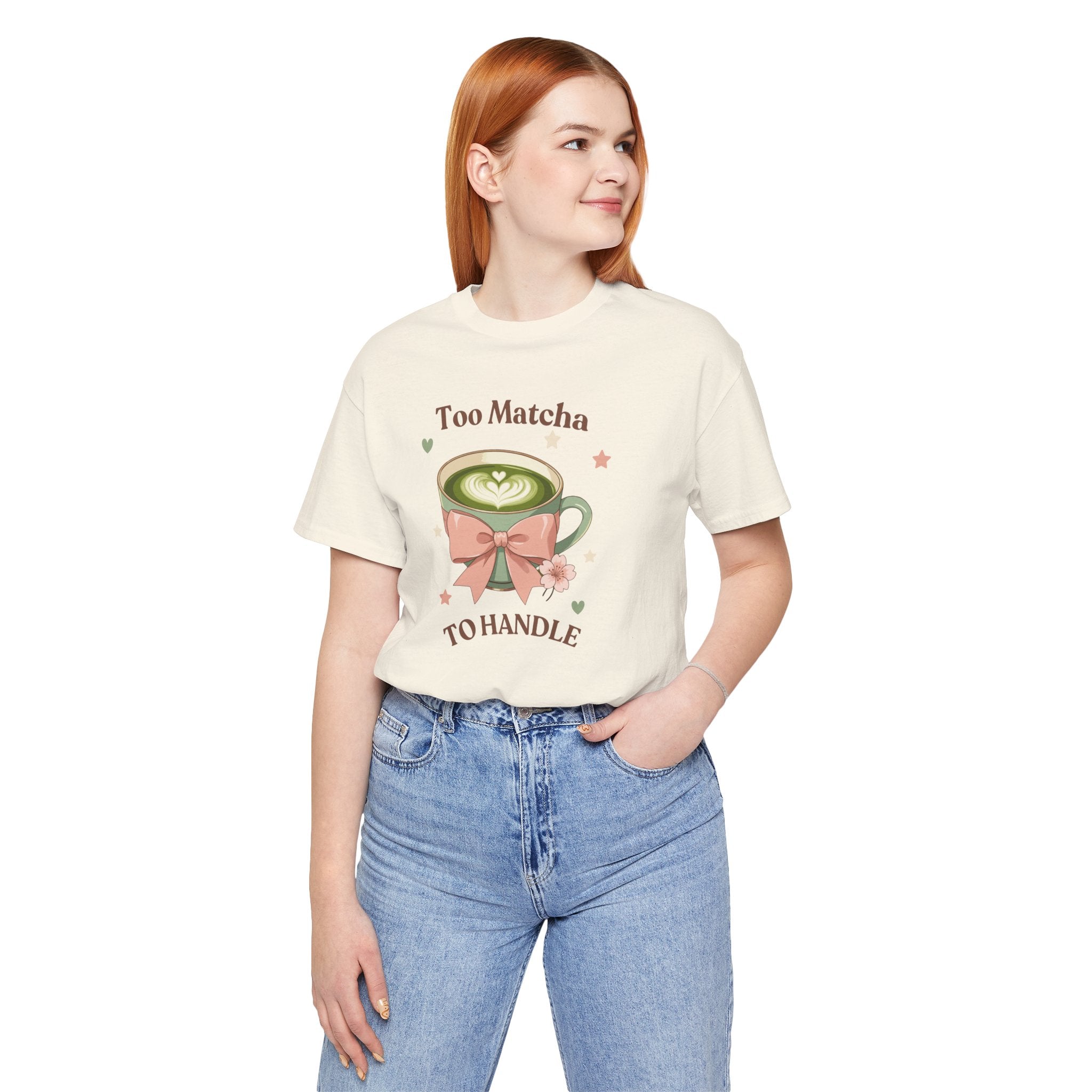 Too Matcha to Handle Tee — Cute Matcha Latte Graphic T-Shirt