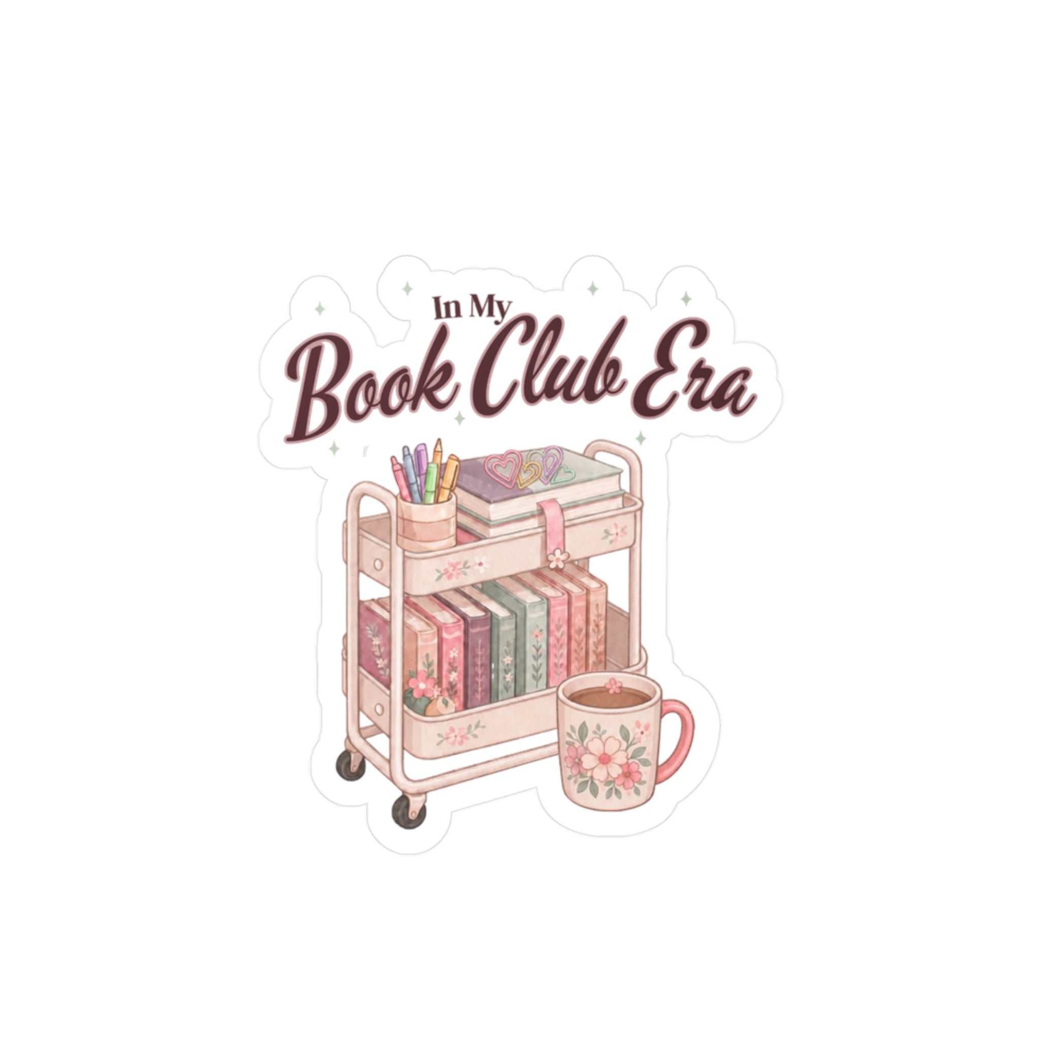 Book Club Era Vinyl Sticker — Cozy Rolling Cart & Floral Mug Kiss-Cut Decal