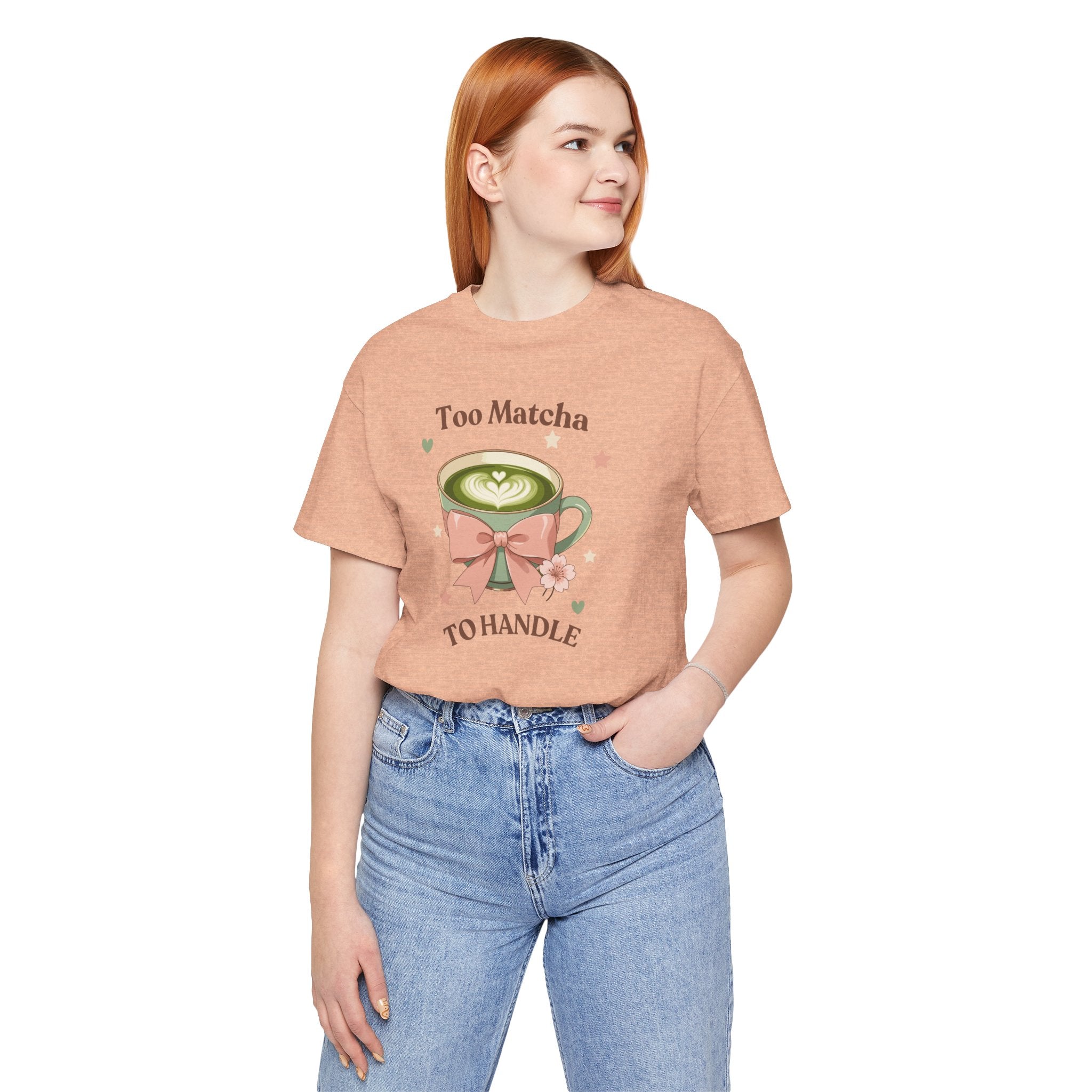 Too Matcha to Handle Tee — Cute Matcha Latte Graphic T-Shirt
